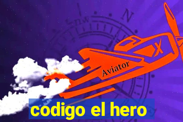 codigo el hero